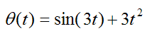 Example angular position of particle as function of time for rotational motion